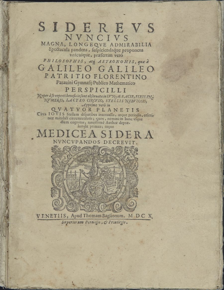 The title page, Venice, March 1610: Galileo's etching, Sidereus Nuncius, 1610